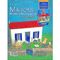 Construisez et décorez vos maisons pour poupées mannequins : Volume 2, Normandie-Vendée - Magali Guilbaud