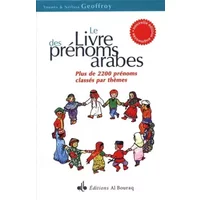 Le livre des prénoms arabes, 5e édition - Néfissa Geoffroy, Younès Geoffroy