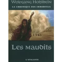 La Chronique des Immortels, livre 8 - Les Maudits - Wolfgang Hohlbein, Pascale Hervieux
