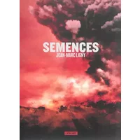 SEMENCES - Jean-Marc Ligny