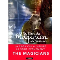 LA TERRE DU MAGICIEN T3 NED - Lev Grossman, Jean-Daniel Brèque