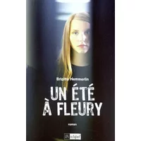 Un été à Fleury - Brigitte Hemmerlin