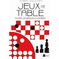 Le berloquin des jeux de table: Toutes les règles illustrées - Pierre Berloquin
