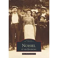 Noisiel et ses environs - Anne Barbara-Lacroix