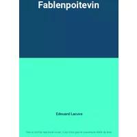 Fablenpoitevin - Edouard Lacuve