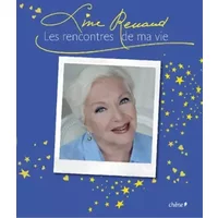 Les rencontres de ma vie - Line Renaud