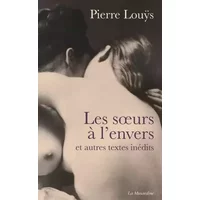 Les soeurs à l'envers - Louys Pierre