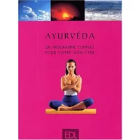 Ayurvéda. Un programme complet pour votre bien-être - Georgia Schwarz