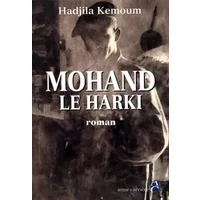 Mohand le harki - Hadjila Kemoum