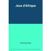 Jeux d'Afrique - Valérie Karpouchko