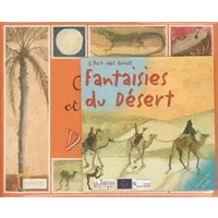 Comptines et Fantaisies du désert - Marie-Françoise Delarozière, Elisabeth Piquet
