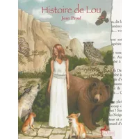 Histoire de Lou - Jean Proal