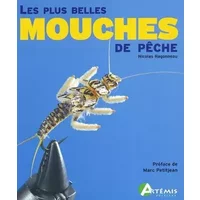 Les plus belles mouches de pêche - N. Ragonneau