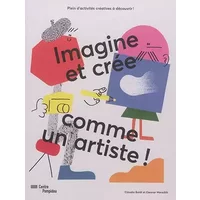imagine et cree comme un artiste - Boldt claudia / meredith eleanor