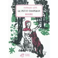 Le petit chaperon rouge - Nathalie Lété