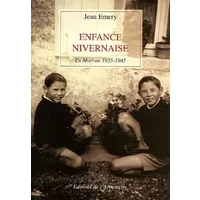 Enfance nivernaise - jean Emery