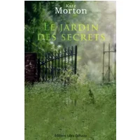 Le jardin des secrets - Kate Morton