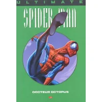 Ultimate Spider-Man, Tome 8 : Docteur Octopus - Brian-Michael Bendis