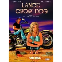 Lance Crow Dog, tome 3 : La Voie des étoiles - Perrotin, Séjourné