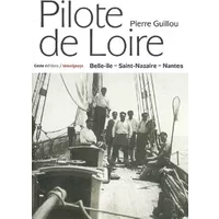 Pilote de Loire - Guillou Pierre