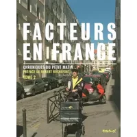 Facteurs en France - Chroniques du petit matin - Tome 2 - Robert Rochefort