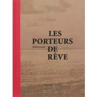 Méditerranée, les porteurs de rêves - Collectif
