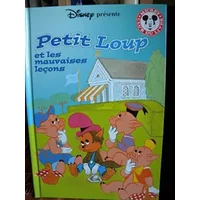 Petit Loup et les mauvaises leçons - walt disney