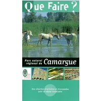Que faire dans le Parc naturel régional de la Camargue 2004 - Frédéric Dalléas