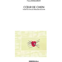 Coeur de Chien - Mikhaïl Boulgakov