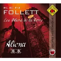" les Piliers de la Terre " - 2. Aliena