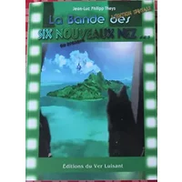 La Bande des six nouveaux nez...ou presque - Philipp Theys Jean-Luc