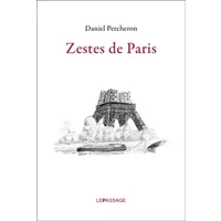Zestes de Paris - Daniel Percheron