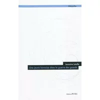 Une jeune havraise dans la guerre des grands - Jeannine Letulle
