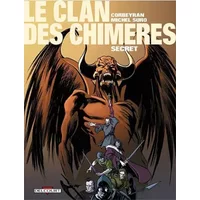 Le Clan des Chimères, Tome 5 : Secret - Eric Corbeyran, Michel Suro, Yannick
