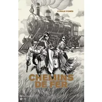 Chemins de fer - Cyrille Pomès