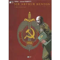 Sir Arthur Benton Cycle 2, Tome 1 : L'organisation - TAREK, VINCENT POMPETTI