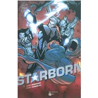 STARBORN - Chris Roberson, Lee Stan, Randolph Khary, Edmond Tourriol