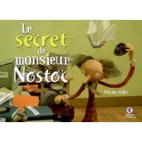 Le secret de Monsieur Nostoc - Patrice Seiler