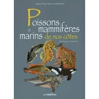 POISSONS & MAMMIFERES MARINS DE NOS COTE - ROZEN Andre, ROZEN-FAOU Sophie