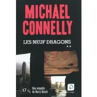 Les neuf dragons (grands caractères - tome 2) - Michael Connelly
