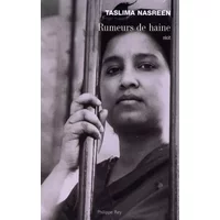 Rumeurs de haine - Taslima Nasreen, Philippe Benoit