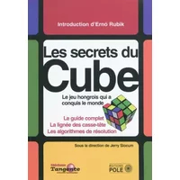 Le Cube : Le guide définitif du puzzle le plus vendu au monde - Jerry Slocum, Collectif, Erno Rubik, Alain Zalmanski