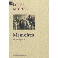 Mémoires: Seconde partie - Louise Michel