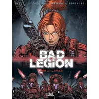 BAD LEGION *Tome 1*: Lamia - Nicolas Tackian, Stéphane Miquel, RATERA