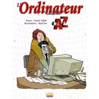 L'ordinateur illustré de A à Z - MO-CDM+VIDAL-C