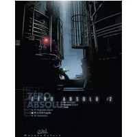 Zero Absolu T02: Deuxième acte - Richard Marazano, Christophe Bec