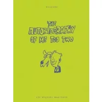 The Autobiography of Me Too, Tome 2 : - Guillaume Bouzard