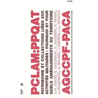 Patrimoine et collections liées aux activités militaires : pourquoi et pour quels aménagements du territoire - Jean-Patrick Andre, Gilles Aubagnac, Cristina Baron, Antoine Champeaux, Collectif