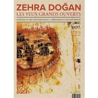 Les yeux grands ouverts: Journal d'une condamnation / Chronique d'une exposition - Zehra Dogan, Laurence Loutre-Barbier, Naz Oke