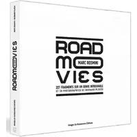 Road movies: 227 fragments sur un genre introuvable - Marc Rosmini